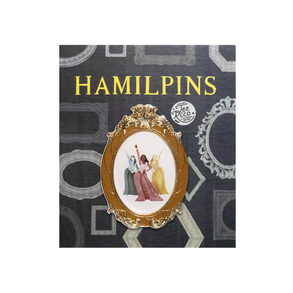HamilPin #1 - Schuyler Sisters